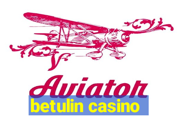 betulin casino